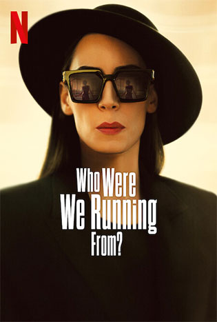 Whom Were We Running From Poster